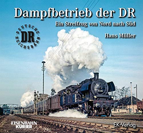 Dampfbetrieb der DR